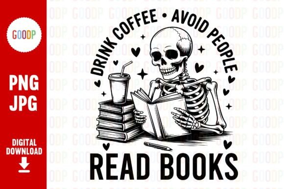 Drink Coffee Avoid People Read Books: The Perfect PNG for Introverts
